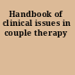 Handbook of clinical issues in couple therapy