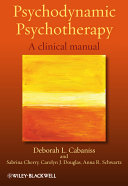 Psychodynamic psychotherapy : a clinical manual /