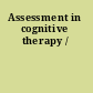 Assessment in cognitive therapy /