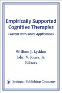 Empirically supported cognitive therapies : current and future applications /