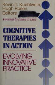 Cognitive therapies in action : evolving innovative practice /