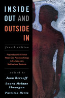 Inside out and outside in : psychodynamic clinical theory and psychopathology in contemporary multicultural contexts /