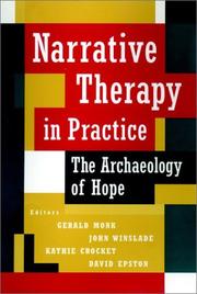 Narrative therapy in practice : the archaeology of hope /