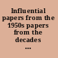 Influential papers from the 1950s papers from the decades in International Journal of Psychoanalysis key papers series /