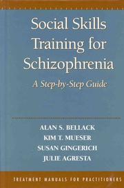 Social skills training for schizophrenia : a step-by-step guide /