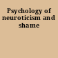 Psychology of neuroticism and shame