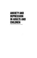 Anxiety and depression in adults and children /
