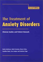 The treatment of anxiety disorders : clinician guides and patient manuals /