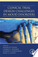 Clinical trial design challenges in mood disorders /