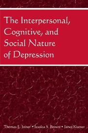 The interpersonal, cognitive, and social nature of depression /