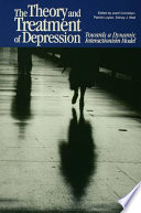 The theory and treatment of depression towards a dynamic interactionism model /