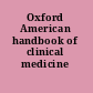 Oxford American handbook of clinical medicine