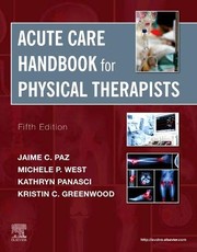 Acute care handbook for physical therapists /