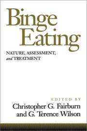Binge eating : nature, assessment, and treatment /
