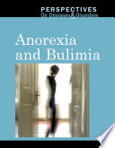 Anorexia and bulimia /