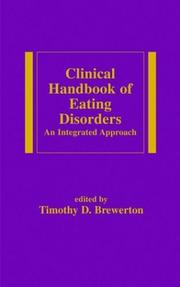 Clinical handbook of eating disorders : an integrated approach /