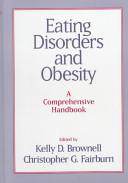 Eating disorders and obesity : a comprehensive handbook /