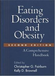 Eating disorders and obesity : a comprehensive handbook /