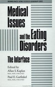 Medical issues and the eating disorders : the interface /