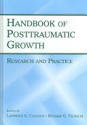 Handbook of posttraumatic growth : research and practice /