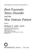 Post-traumatic stress disorder and the war veteran patient /