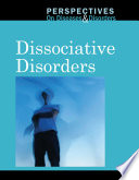 Dissociative disorders /