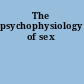 The psychophysiology of sex