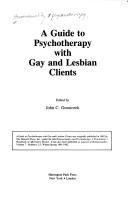 A Guide to psychotherapy with gay and lesbian clients /