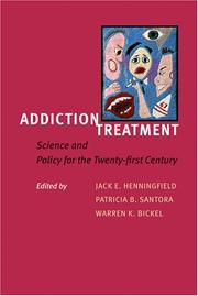 Addiction treatment : science and policy for the twenty-first century /