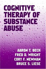 Cognitive Therapy of Substance Abuse /