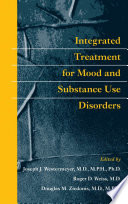 Integrated treatment for mood and substance use disorders /