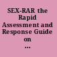 SEX-RAR the Rapid Assessment and Response Guide on Psychoactive Substance Use and Sexual Risk Behaviour.