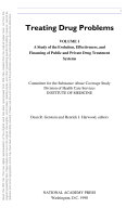 A study of the evolution, effectiveness, and financing of public and private drug treatment systems