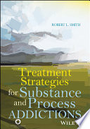 Treatment strategies for substance and process addictions /