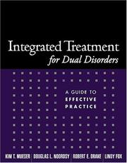 Integrated treatment for dual disorders : a guide to effective practice /