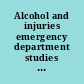 Alcohol and injuries emergency department studies in an international perspective /