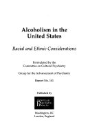 Alcoholism in the United States : racial and ethnic considerations /