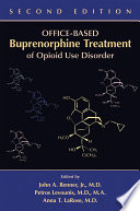 Office-based buprenorphine treatment of opioid use disorder /