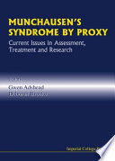 Munchausen's syndrome by proxy current issues in assessment, treatment and research /