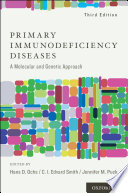 Primary immunodeficiency diseases : a molecular and genetic approach /