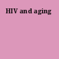 HIV and aging