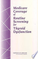 Medicare coverage of routine screening for thyroid dysfunction