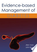 Evidence-based management of diabetes /