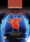 Clinical guide to cardiology /