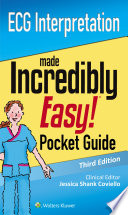 ECG interpretation made incredibly easy! : pocket guide /