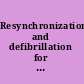 Resynchronization and defibrillation for heart failure a practical approach /
