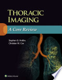 Thoracic imaging : a core review /