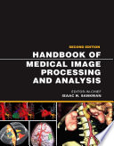 Handbook of medical image processing and analysis