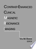 Contrast-enhanced clinical magnetic resonance imaging /