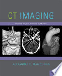 CT imaging : practical physics, artifacts, and pitfalls /
